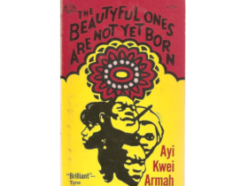 The Beautyful Ones Are Not Yet Born